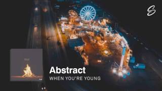 Abstract - When You're Young (Prod. Drumma Battalion) chords