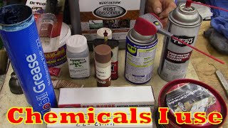 Some Chemicals I use for Tools!