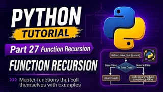 Part 27 || Python Tutorial || Recursion 