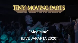 Tiny Moving Parts - Medicine (Live In Jakarta 2020)