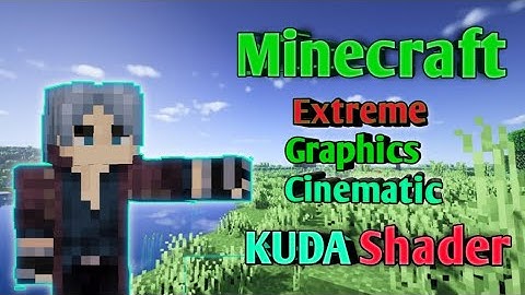 🌟 "Minecraft Extreme Graphics Cinematic | KUDA Shaders 2025 🔥"