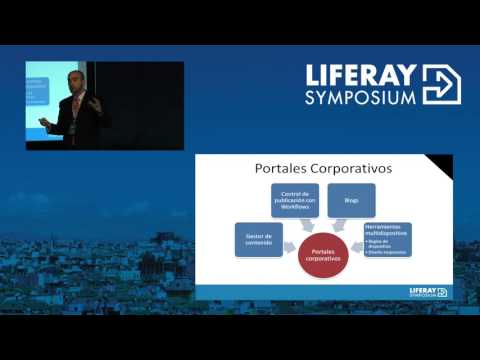 Liferay Symposium Spain 2015 - CUANDO PUEDE SER LIFERAY PORTAL LA SOLUCIÓN