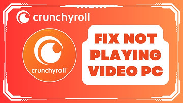 How To Fix Crunchyroll Not Playing Video PC !! Crunchyroll Fix Not Playing Videos - 2024