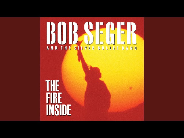 Bob Seger & The Silver Bullet Band - Take A Chance
