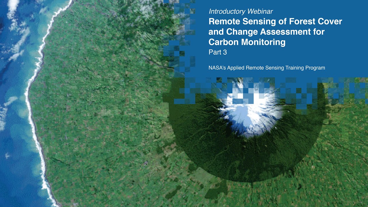NASA ARSET: Carbon Estimation Techniques and Methods, Part 3/5