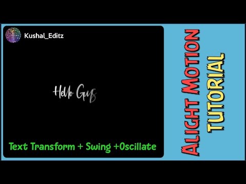 New Lyrics Editing Tutorial || Text Transform+Swing +Oscillate || Clean Editing #alightmotionedit
