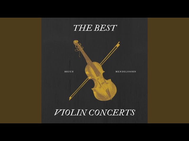 Violinkonzert G-moll, Op. 26 - Allegretto Non Troppo, Allegro Molrto Vivace