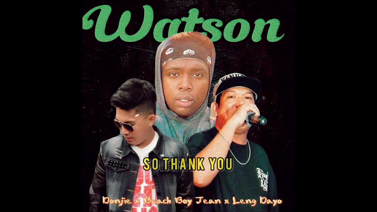 Watch “Watson” ft. Donjie X Beach Boy Jean X Lengdayo on YouTube Watch “Watson” ft. Donjie X Beach Boy Jean X Lengdayo on YouTube