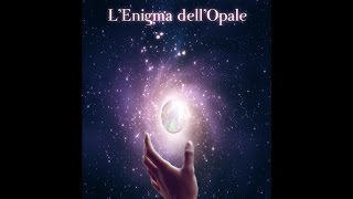 L'enigma dell'opale