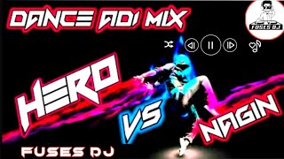 nagin vs hero dj remix song 2022 | hero vs nagin vs horn dj song
