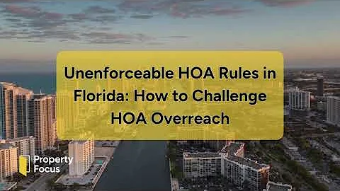 Unenforceable HOA Rules in Florida What Homeowners Should Know