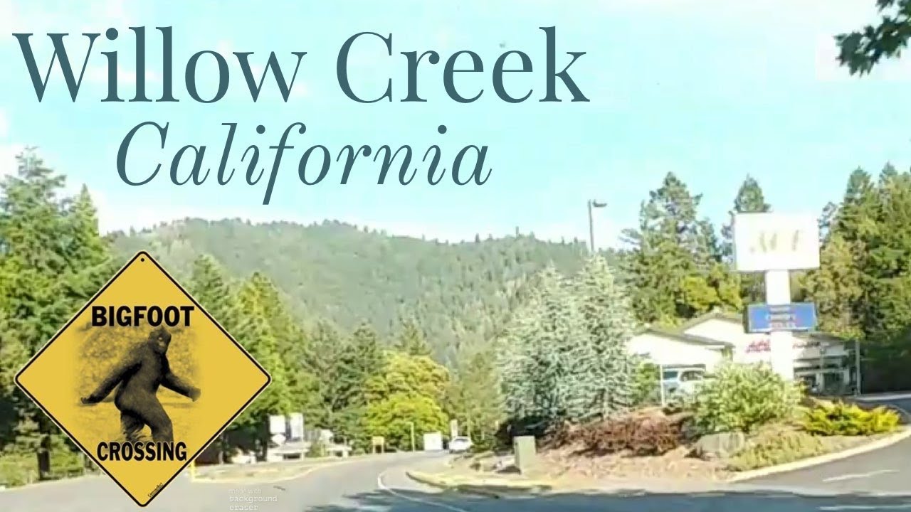 Willow Creek, California Drive Through Tour. Home of Bigfoot! YouTube