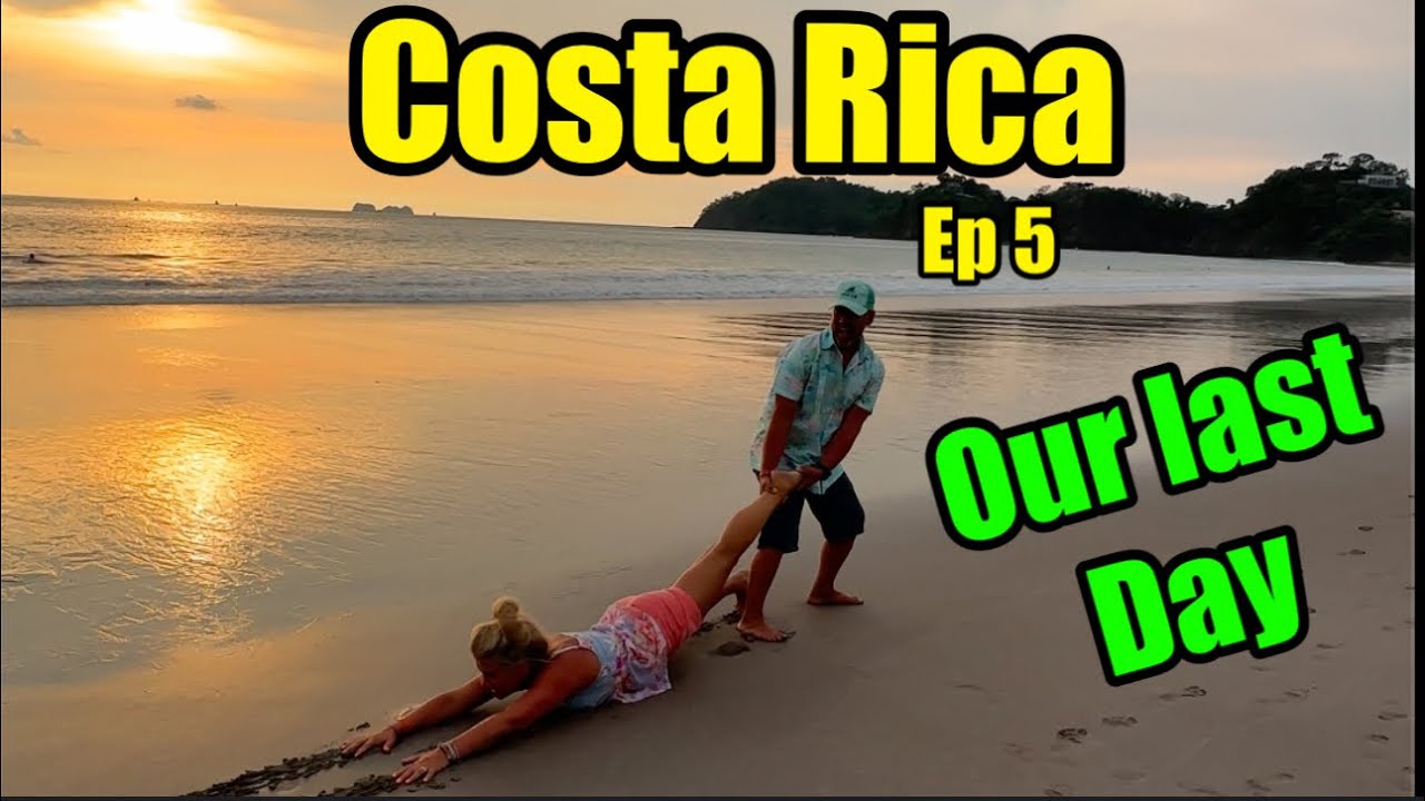 Final day in Playa Flamingo - Guanacaste Costa Rica
