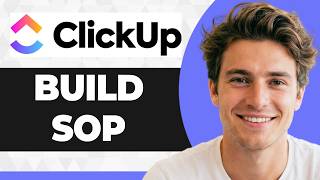 How to Build SOPs in ClickUp (Step By Step) (2026 Guide)