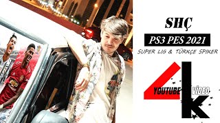 PS3 PES 2021 SÜPER LİG YÜKLEME !
