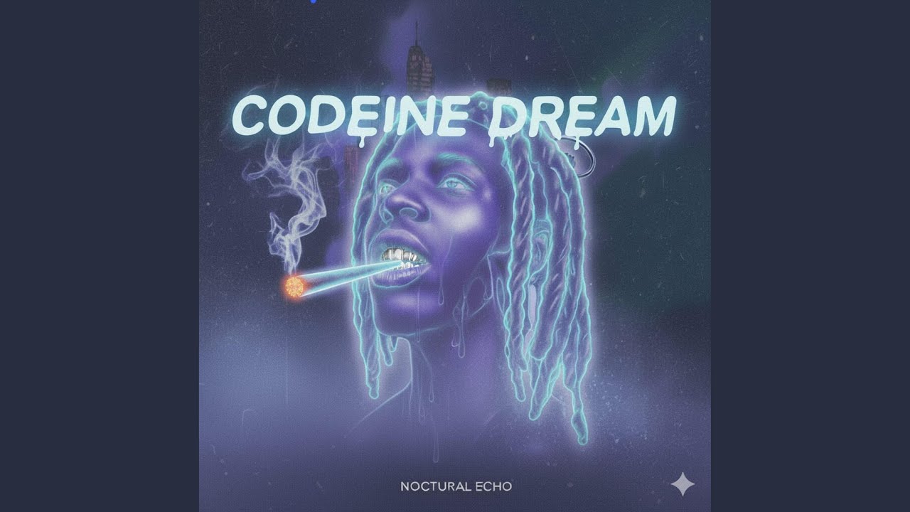 Watch CODEINE DREAM on YouTube Watch CODEINE DREAM on YouTube