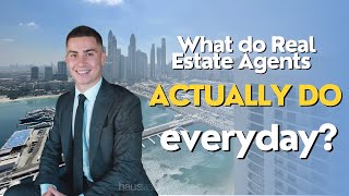 What do Real Estate Agents ACTUALLY Do?