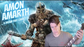 [Guitar Playthrough] Amon Amarth - A Dream That Cannot Be (Guitar Cover)