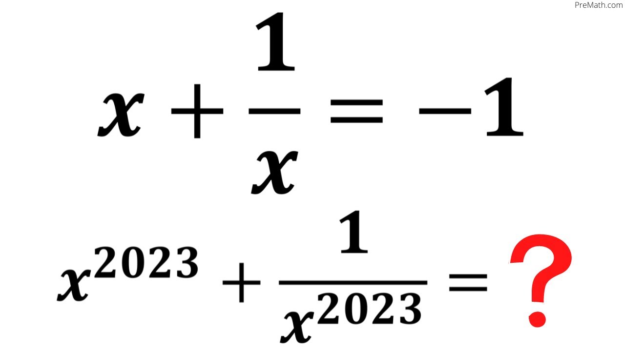 Olympiad Question | Learn to find the value of x^2023+(1/x^2023)| Math Olympiad Preparation