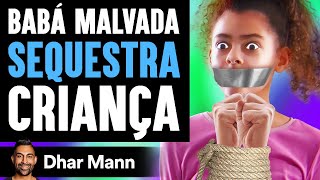 Babá Malvada Sequestra Criança | Dhar Mann Studios