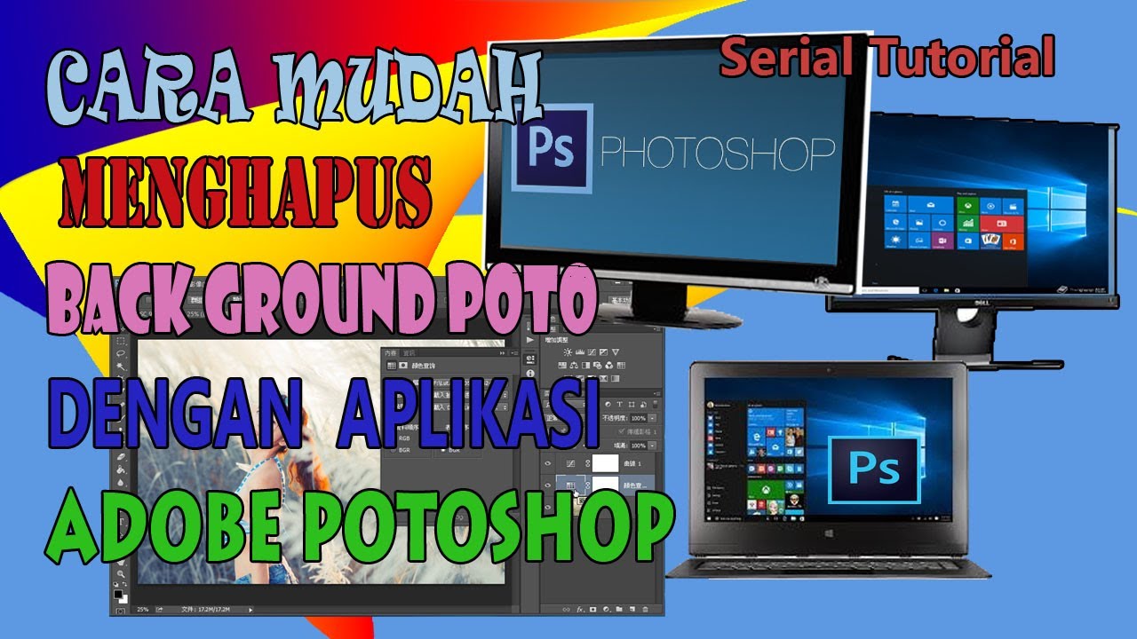 Cara Menghilangkan Background Foto di Photoshop|2020