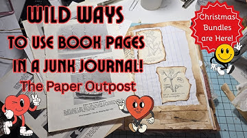 Wild Ways to Use Old Book Pages! Fun Mixed-Media Junk Journal Ideas for Beginners! The Paper Outpost