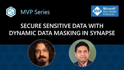 Secure sensitive data with Dynamic Data Masking in Synapse