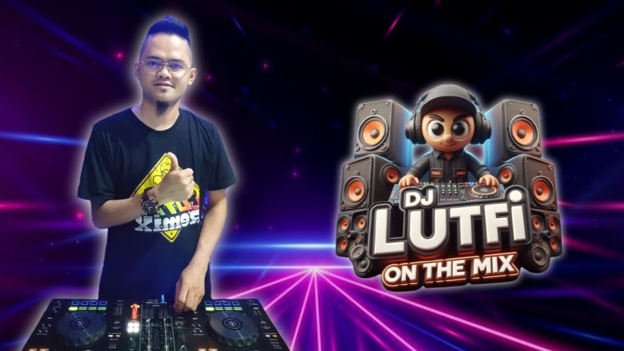 TERBARU DJ LUTFI 2025 7 2 | DJ CINTA MERAH JAMBU x DJ SALAHKU DIMANA VIRAL TIKTOK