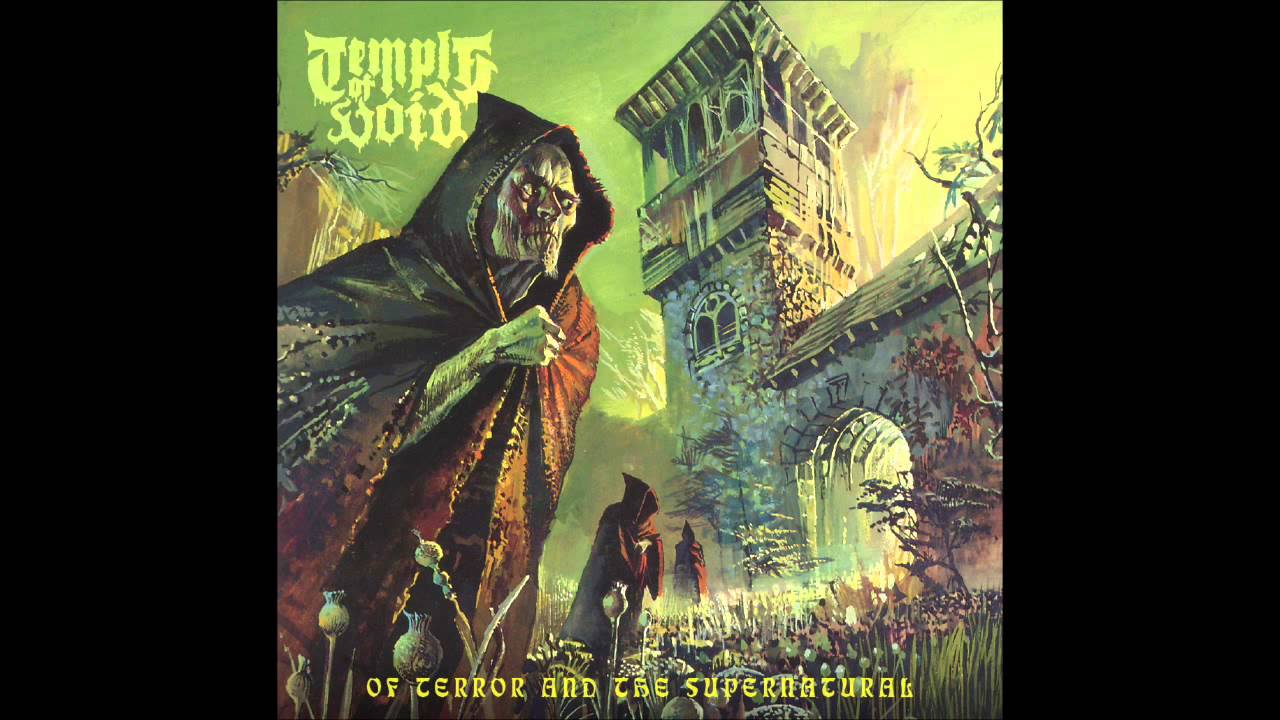 Temple of Void – Bargain in Death from Of Terror and the Supernatural