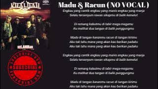 KHALIFAH ~ Madu & Racun ( NO VOCAL )