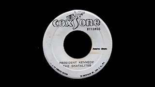 The Skatalites - President Kennedy