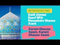 Introducing rahil ahmed razvi  new studio version of manqabat  karam ghause azam