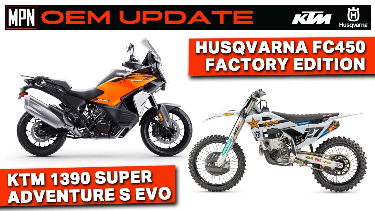 OEM Update: 2027 KTM 1390 Super Adventure S EVO and 2026 Husqvarna FC 450 Factory Edition