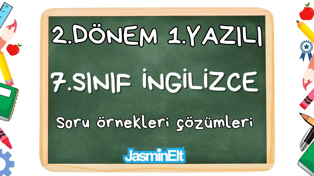 7. SINIF İNGİLİZCE 2.DÖNEM 1.YAZILI