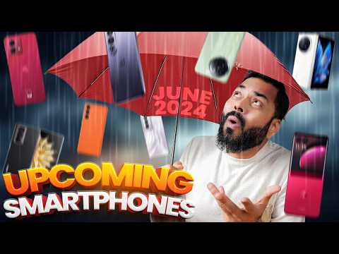 Top 10+ Best Upcoming Mobile Phone Launches ⚡ June 2024