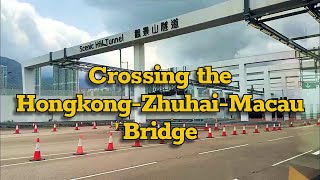 Crossing the Hongkong-Zhuhai-Macau Bridge | Glimpse of the HZM Bridge | Hongkong Travels