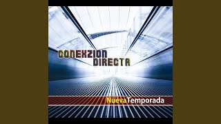 Video thumbnail of "Conexzion Directa - Danzare"