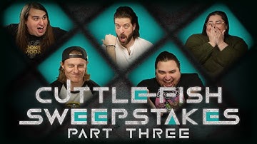 Cuttlefish Sweepstakes Ep. 3   | 4 - Part Deadly D&D Campaign