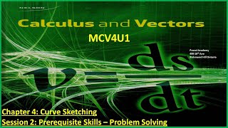 Calculus & Vectors Chap 4 Session 2 Prerequisite Skills Problem Solving MCV4U1 MCV4U Nelson