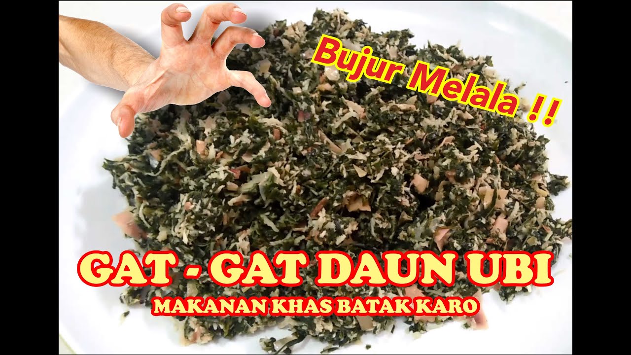 Resep mudah Gat - Gat Daun Ubi / Daun Ubi cincang [Makanan Khas Daerah Batak Karo]