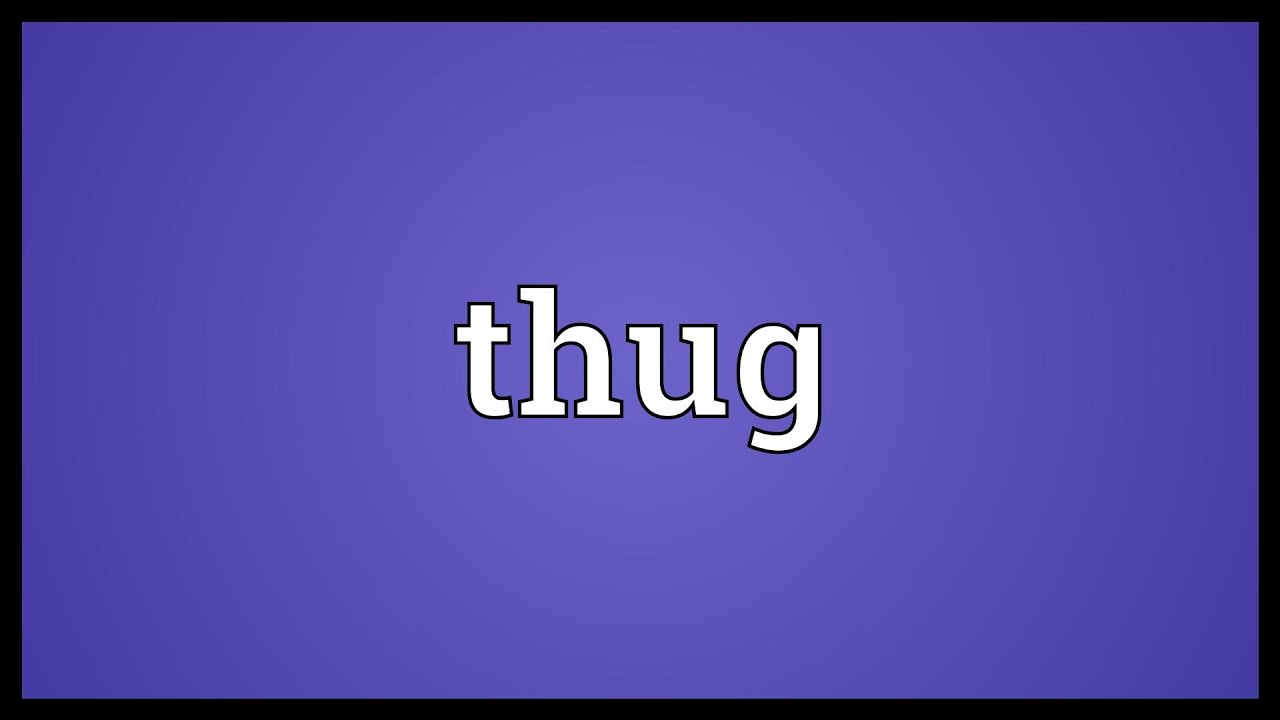 Thug meaning in malayalam
