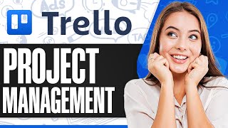 How To Use Trello For Project Management 2024 (Stepbystep)