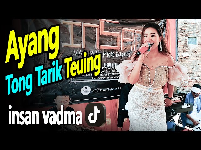 Ayang Tong Tarik Teuing ( Ragaji Beusi ) Insan Vadma class=