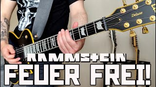 Rammstein - Feuer Frei! (Guitar Cover)