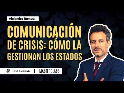 Comunicación de Crisis: cómo la gestionan los Estados | Alejandro Remesal