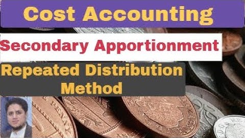 FOH Apportionment | Secondary Apportionment | Reciprocal Apportionment |Repeated Distribution Method