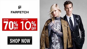Farfetch Coupon Codes ✅ Farfetch Discount Code