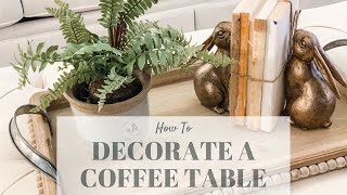 How to Decorate a Coffee Table | Interior Design