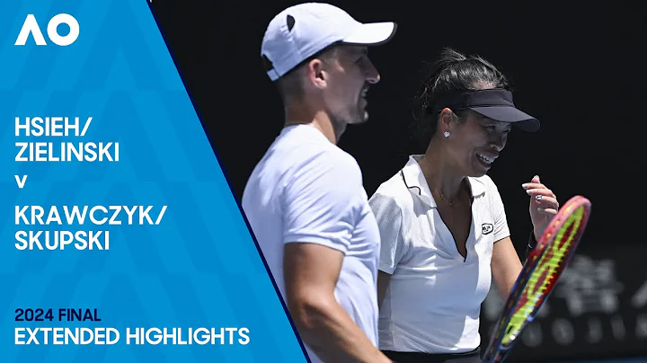 Zielinski/Hsieh v Skupski/Krawczyk Extended Highlights | Australian Open 2024 Final - DayDayNews