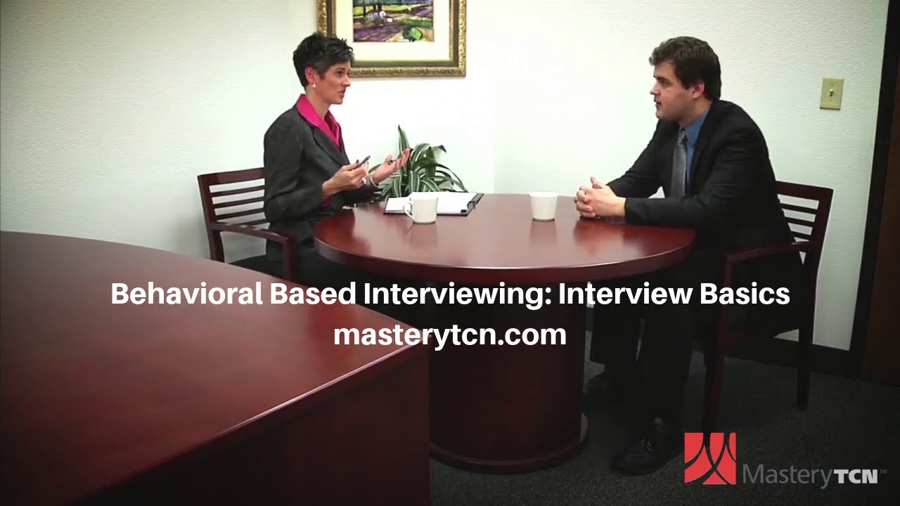 Behavioral Based Interviewing: Interview Basics - Training Course - YouTube